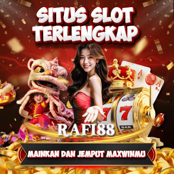 RAFI88: Link Terbaik Akses Situs Gampang Menang Alternatif Terpercaya